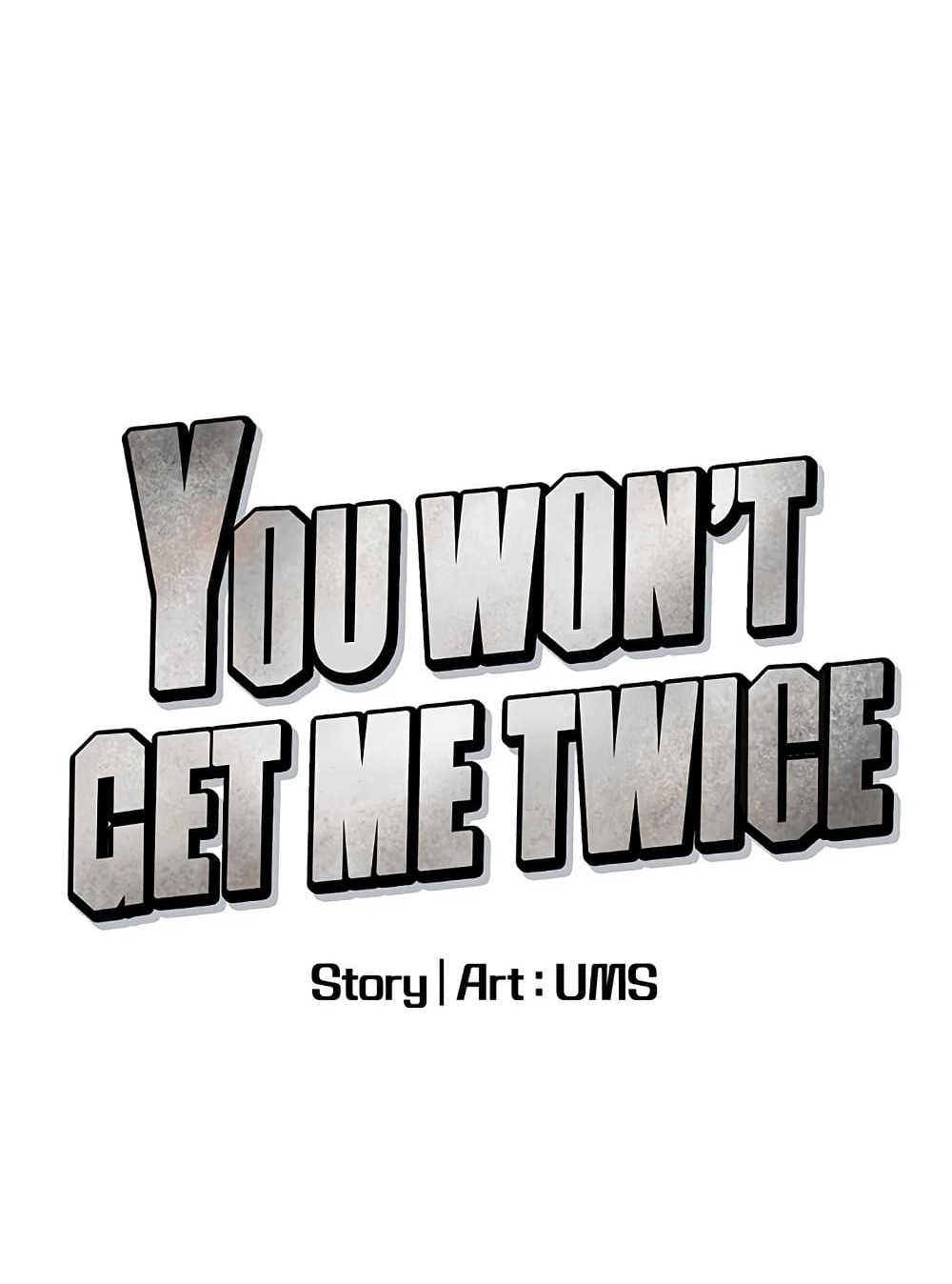 You Won’t Get Me Twice - หน้า 1